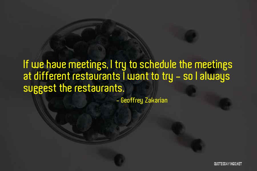 Geoffrey Zakarian Quotes 2187855