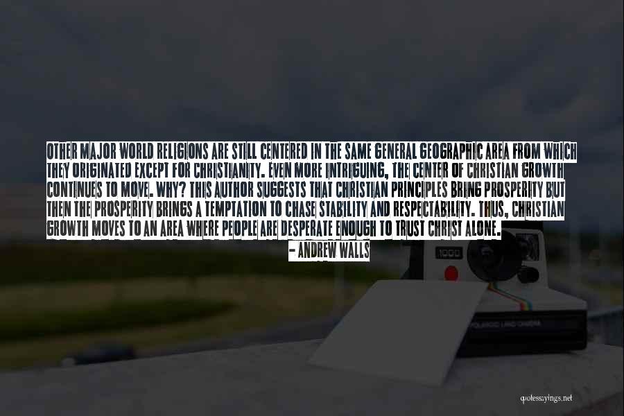 Geographic Quotes By Andrew Walls Geographic Quotes By Andrew Walls