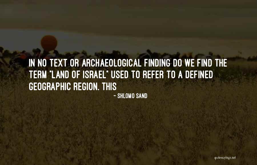 Geographic Quotes By Shlomo Sand Geographic Quotes By Shlomo Sand