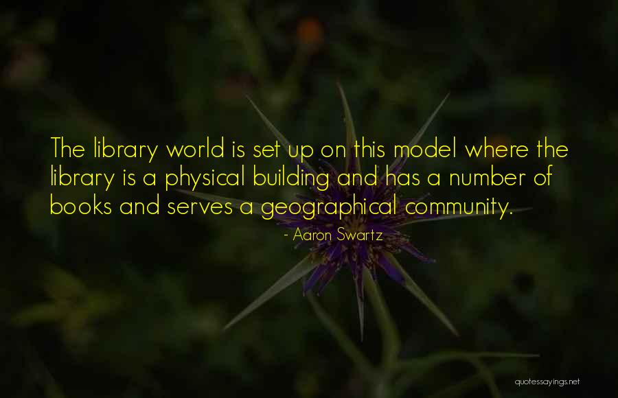 Geographical Best Quotes By Aaron Swartz Geographical Best Quotes By Aaron Swartz