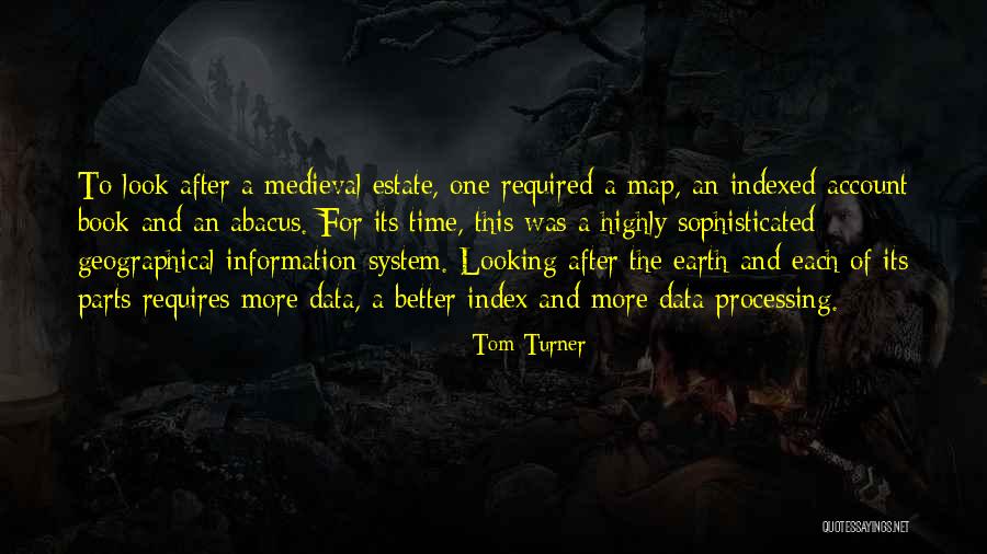 Geographical Information Systems Quotes By Tom Turner Geographical Information Systems Quotes By Tom Turner