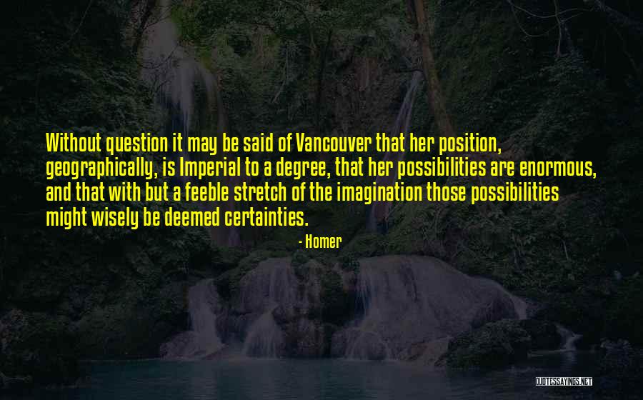 Geographically Quotes By Homer Geographically Quotes By Homer