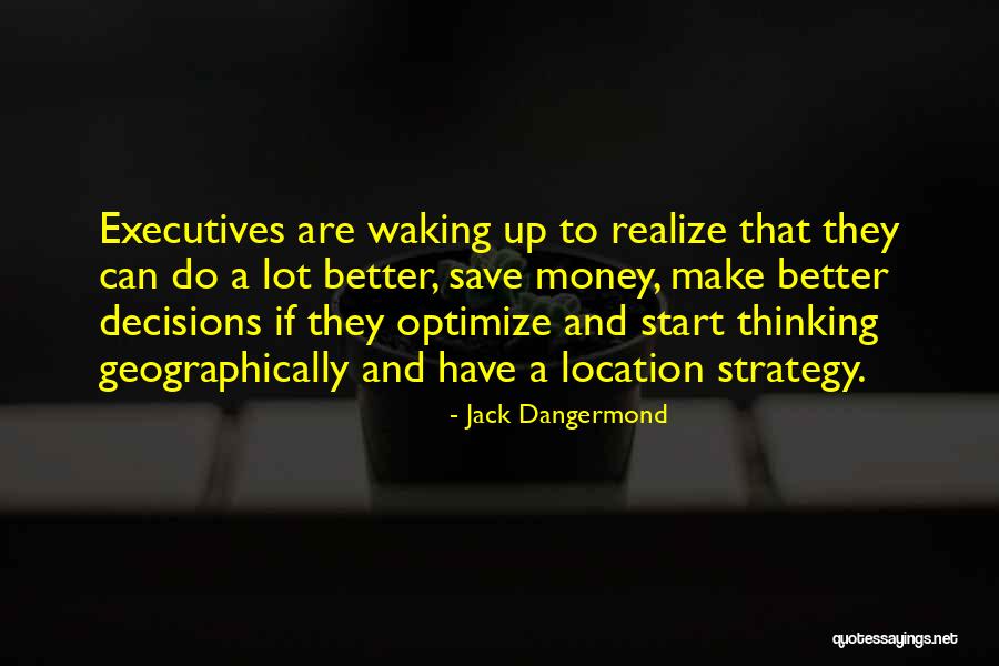 Geographically Quotes By Jack Dangermond Geographically Quotes By Jack Dangermond