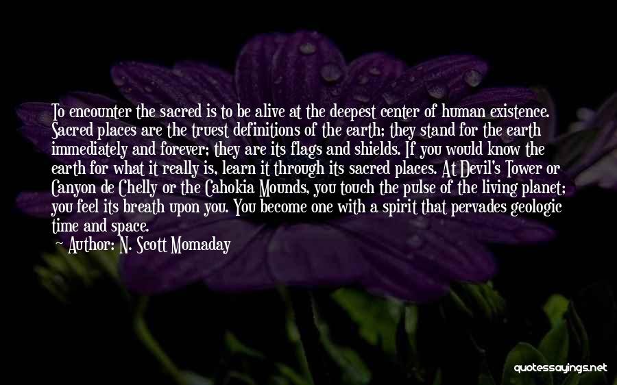 Geologic Time Quotes By N. Scott Momaday