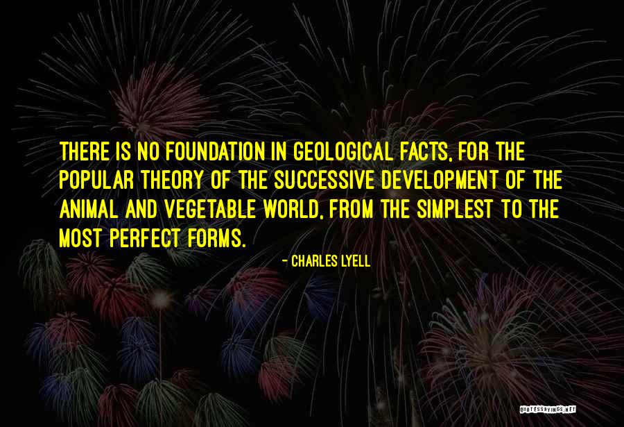 Geological Quotes By Charles Lyell