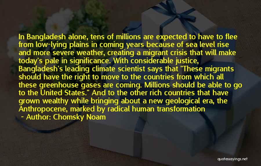 Geological Quotes By Chomsky Noam