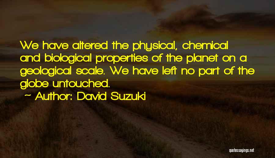 Geological Quotes By David Suzuki