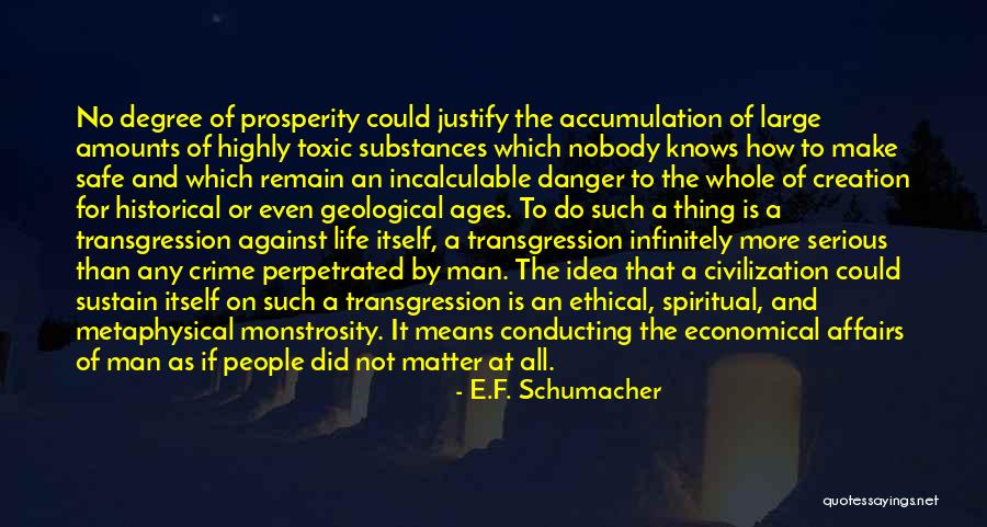 Geological Quotes By E.F. Schumacher