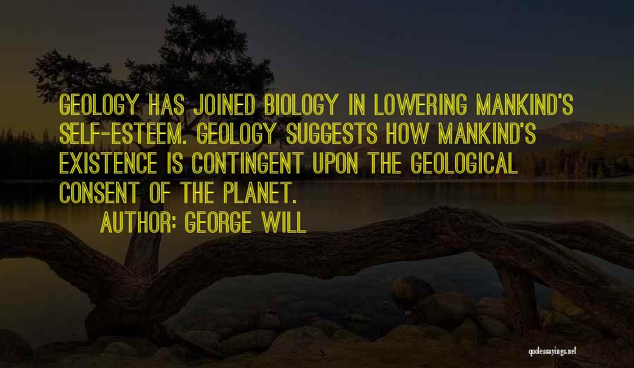 Geological Quotes By George Will