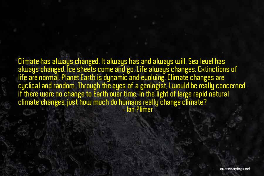 Geologist Best Quotes By Ian Plimer Geologist Best Quotes By Ian Plimer