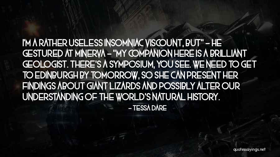 Geologist Best Quotes By Tessa Dare Geologist Best Quotes By Tessa Dare