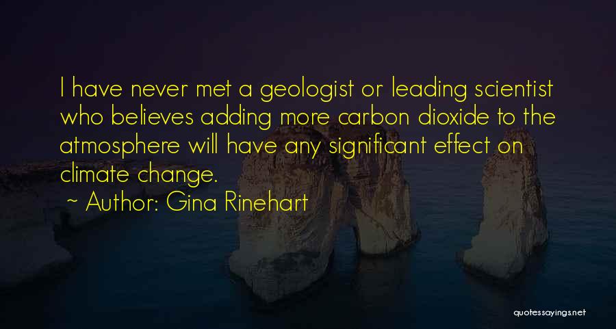 Geologist Quotes By Gina Rinehart