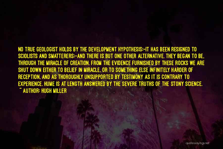 Geologist Quotes By Hugh Miller