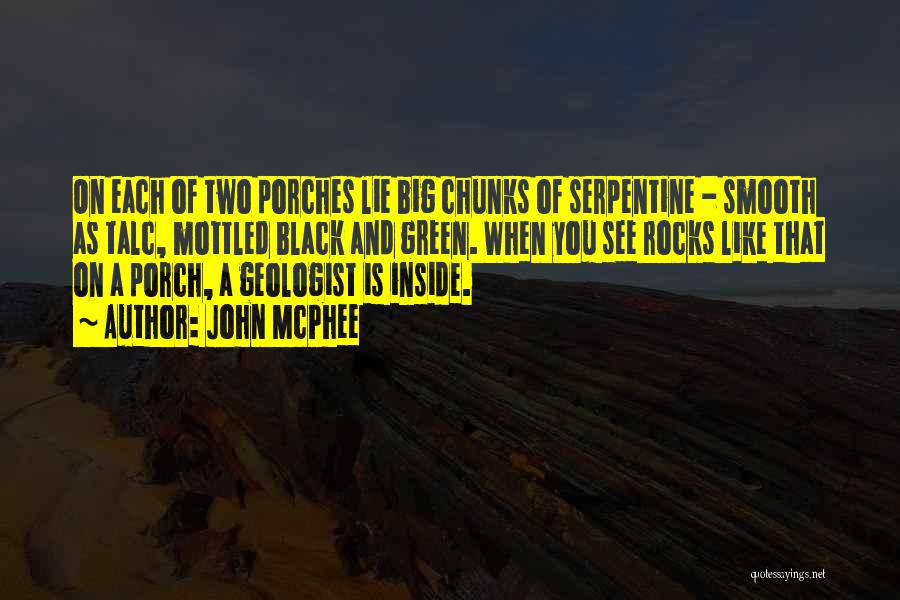 Geologist Quotes By John McPhee