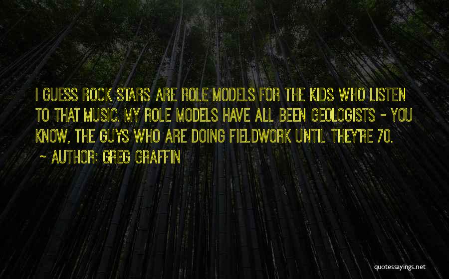 Geologists Quotes By Greg Graffin