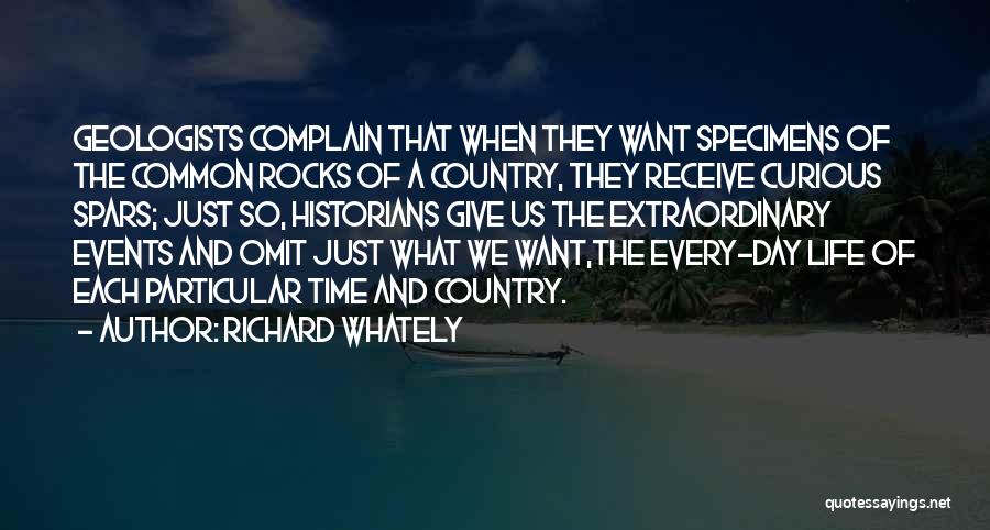 Geologists Quotes By Richard Whately