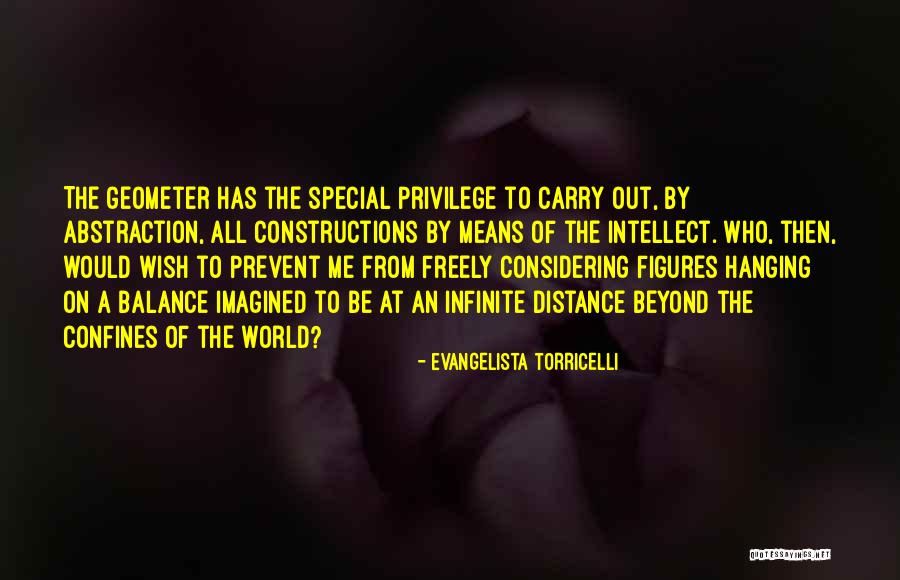 Geometer Quotes By Evangelista Torricelli Geometer Quotes By Evangelista Torricelli