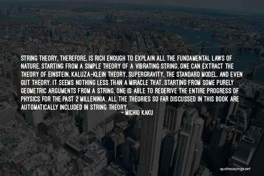 Geometric Nature Quotes By Michio Kaku Geometric Nature Quotes By Michio Kaku