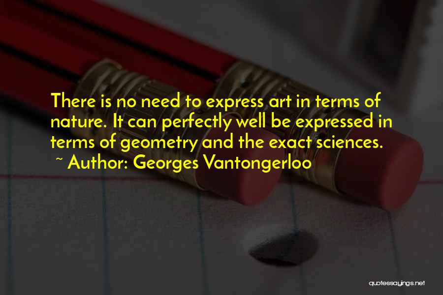 Geometry In Nature Quotes By Georges Vantongerloo