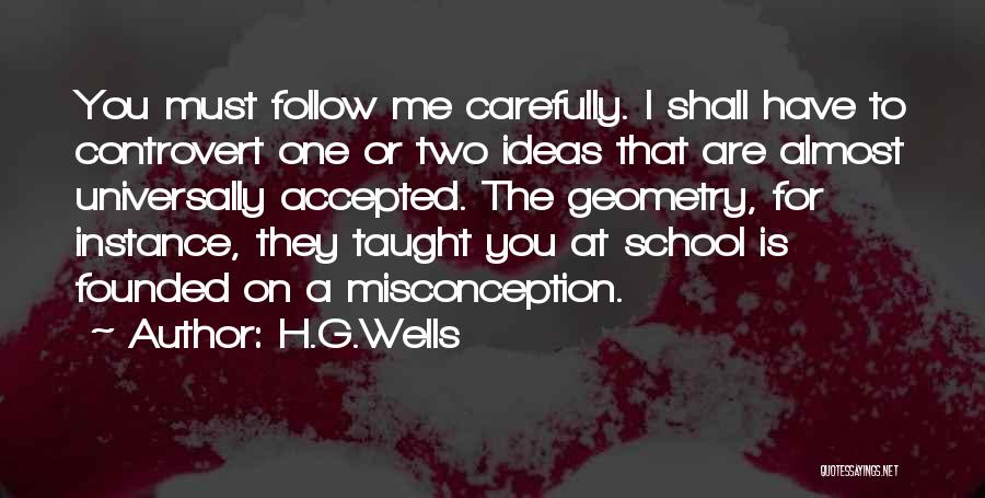 Geometry Quotes By H.G.Wells