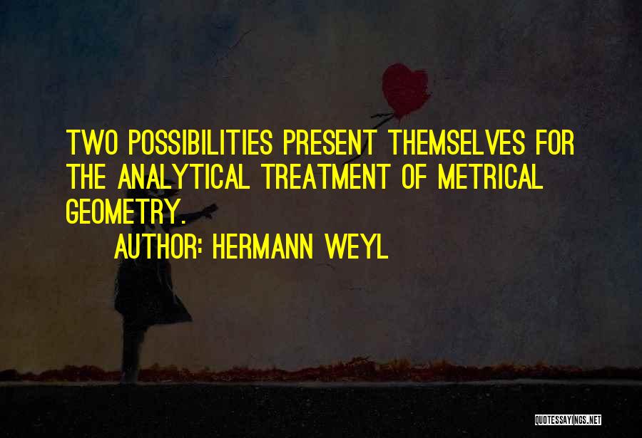 Geometry Quotes By Hermann Weyl