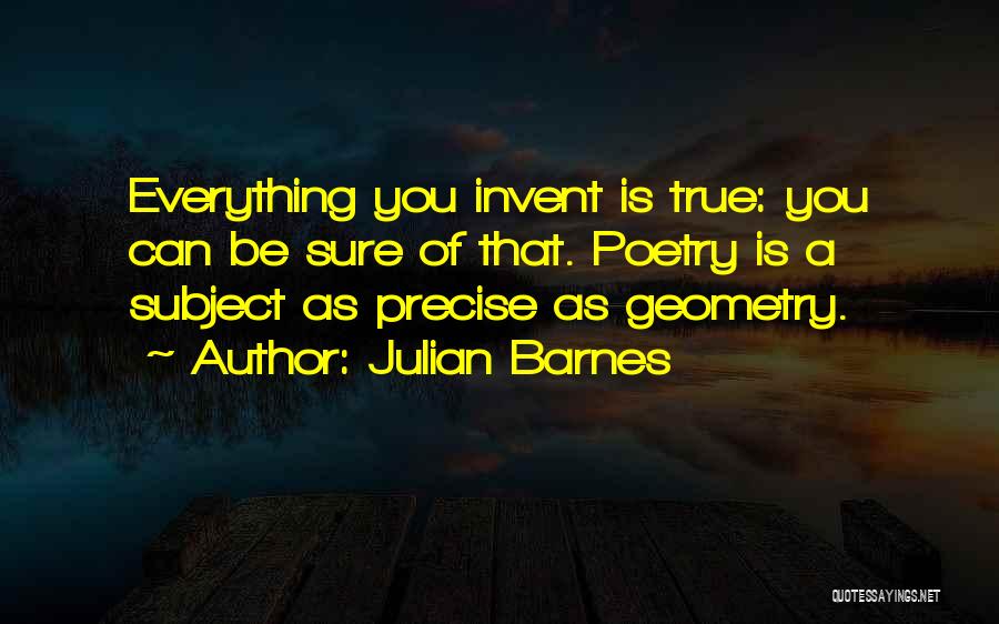 Geometry Quotes By Julian Barnes