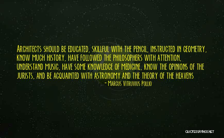 Geometry Quotes By Marcus Vitruvius Pollio Geometry Quotes By Marcus Vitruvius Pollio