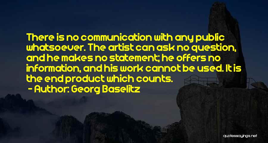 Georg Baselitz Quotes 1689550