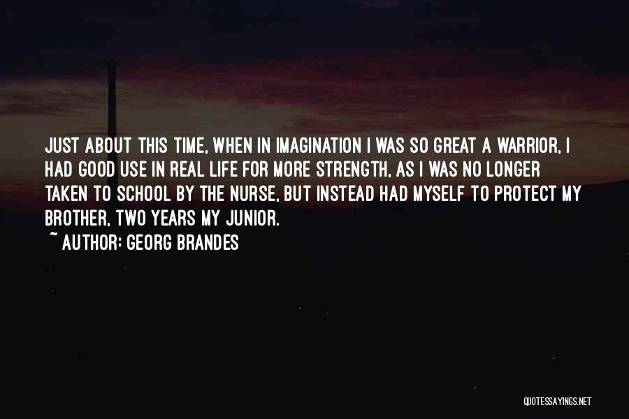 Georg Brandes Quotes 1099458