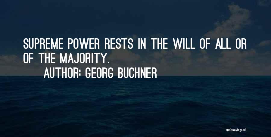 Georg Buchner Quotes 1178504