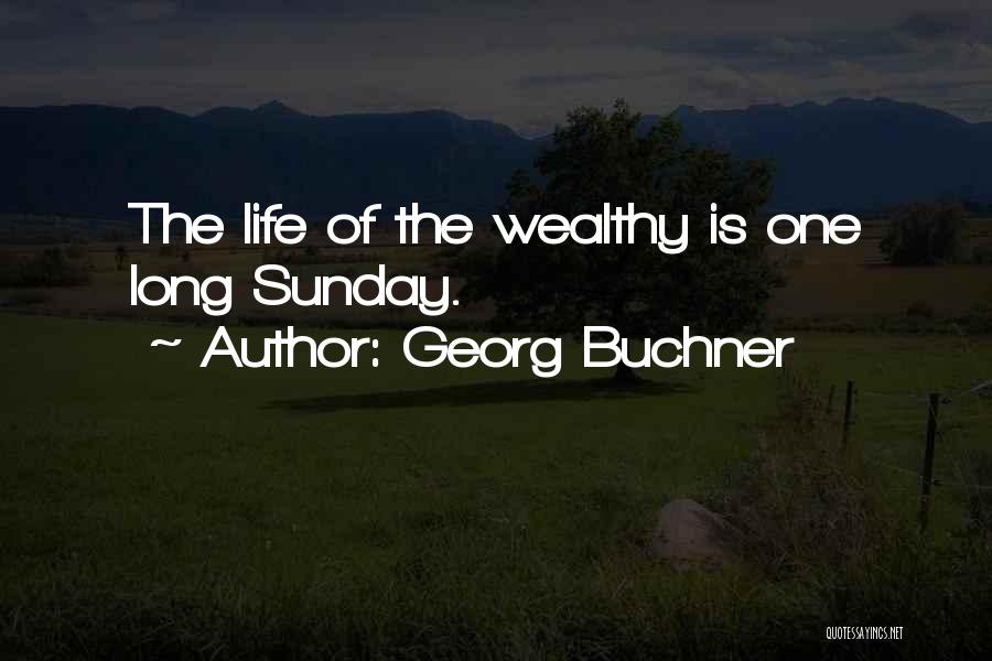 Georg Buchner Quotes 1262288