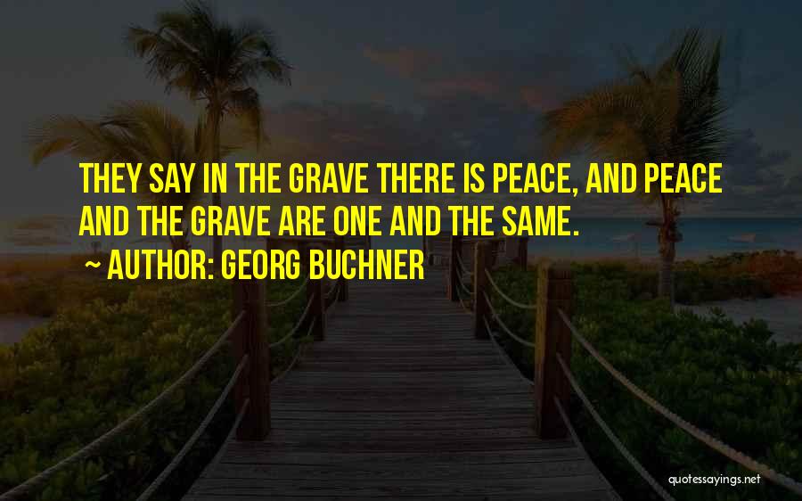 Georg Buchner Quotes 1265457