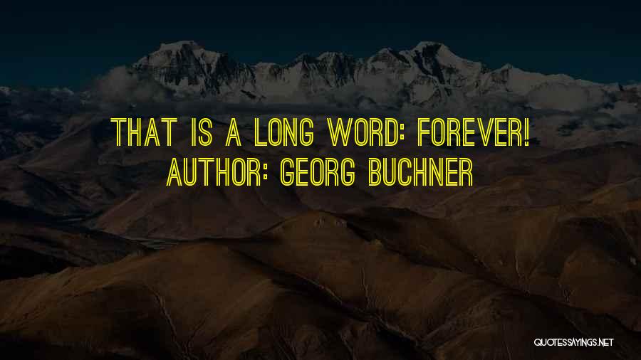 Georg Buchner Quotes 305033