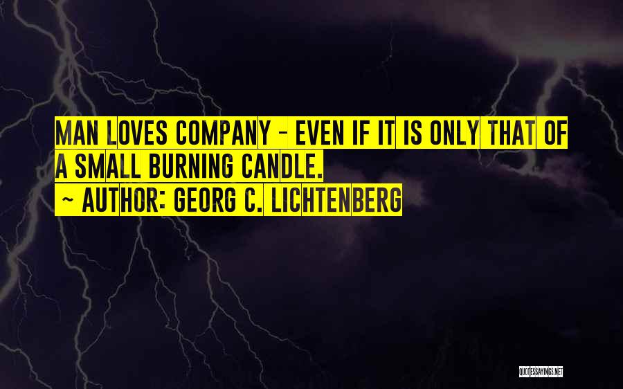 Georg C. Lichtenberg Quotes 1294747