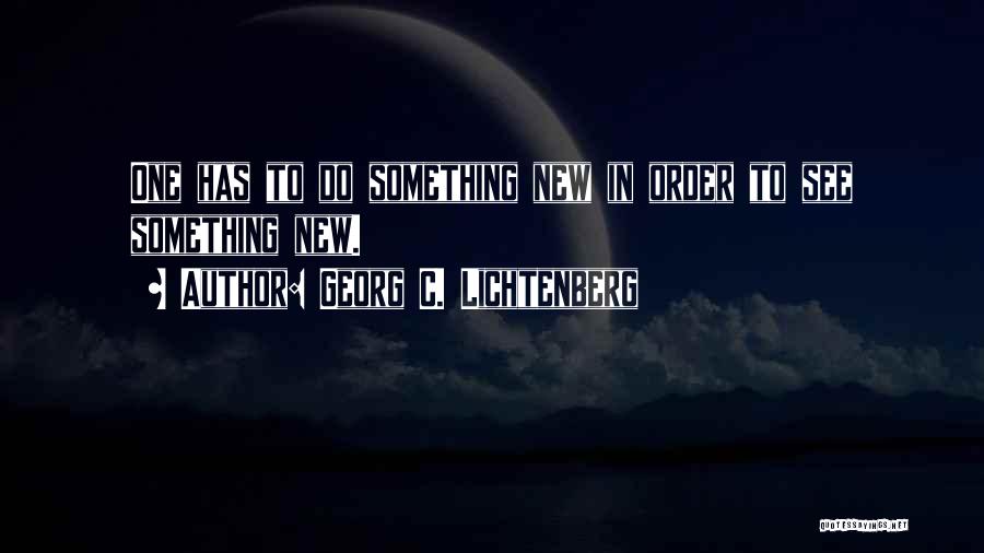 Georg C. Lichtenberg Quotes 1866394