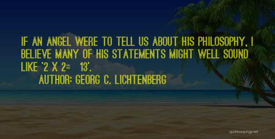 Georg C. Lichtenberg Quotes 822585