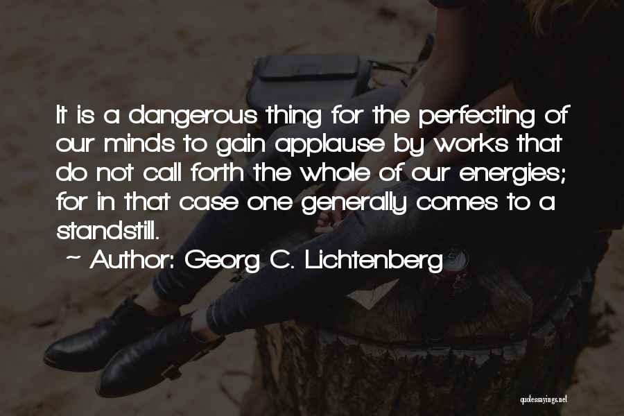 Georg C. Lichtenberg Quotes 907176