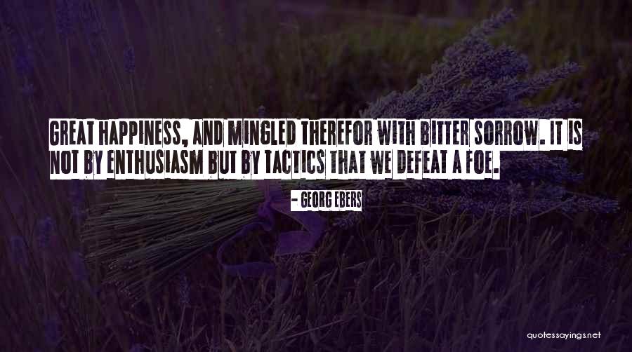Georg Ebers Quotes 584781 Georg Ebers Quotes 584781