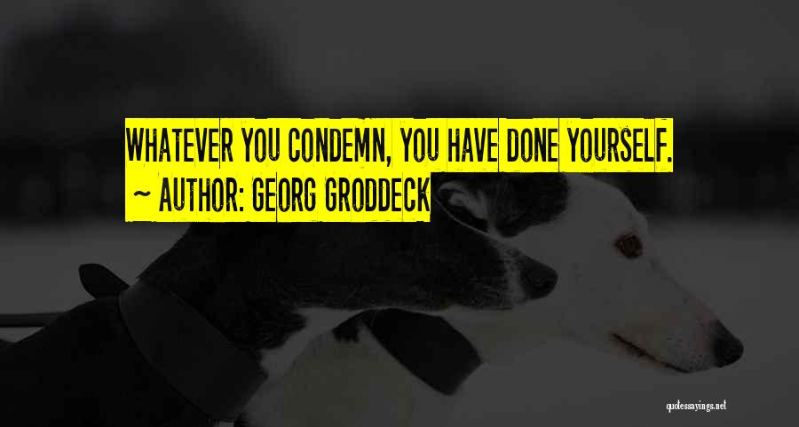 Georg Groddeck Quotes 981165