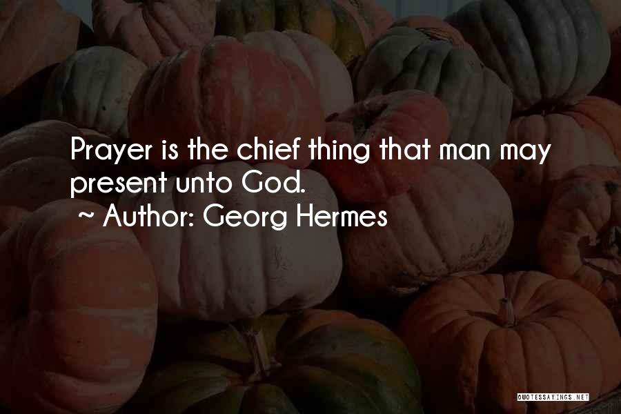 Georg Hermes Quotes 1418944