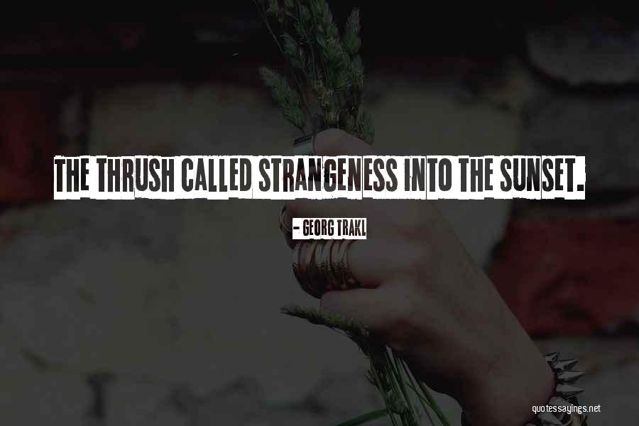 Georg Trakl Quotes 2080510 Georg Trakl Quotes 2080510