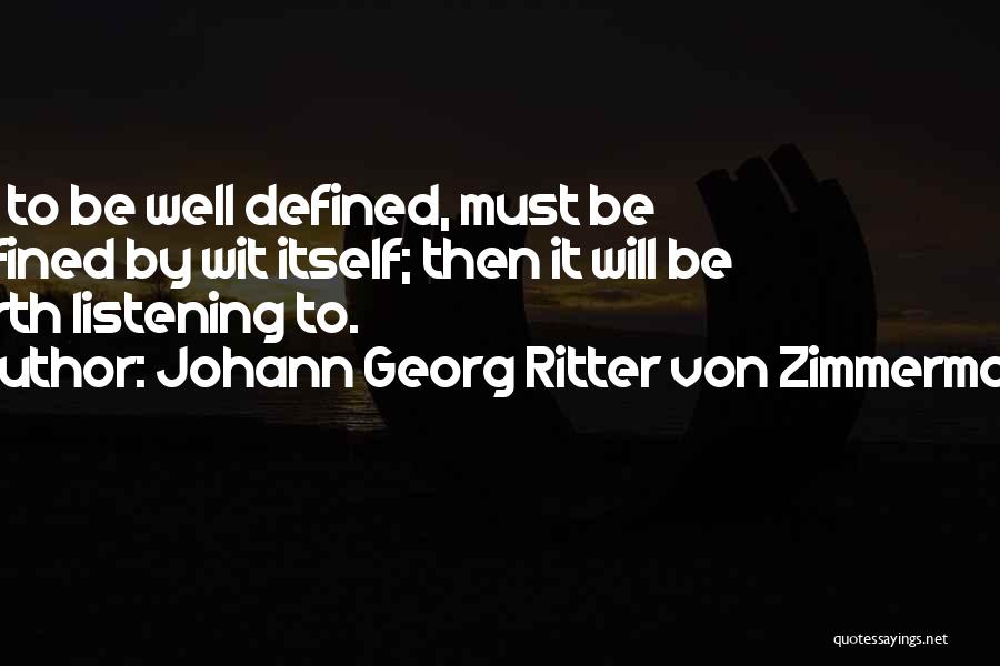 Georg Zimmermann Quotes By Johann Georg Ritter Von Zimmermann