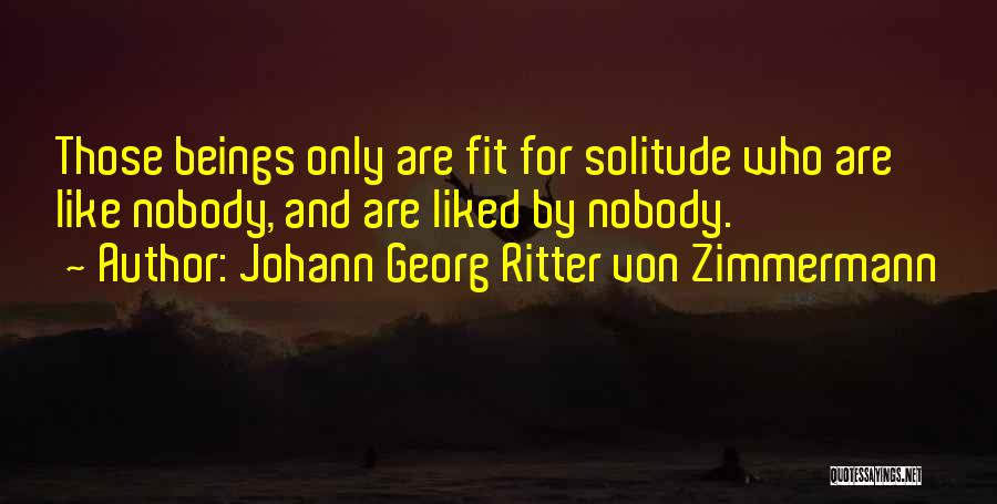 Georg Zimmermann Quotes By Johann Georg Ritter Von Zimmermann