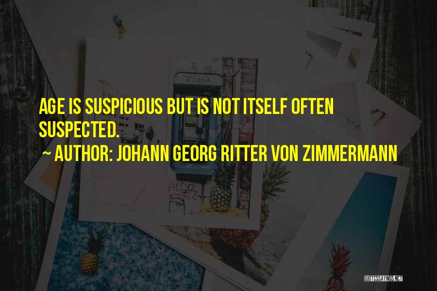 Georg Zimmermann Quotes By Johann Georg Ritter Von Zimmermann