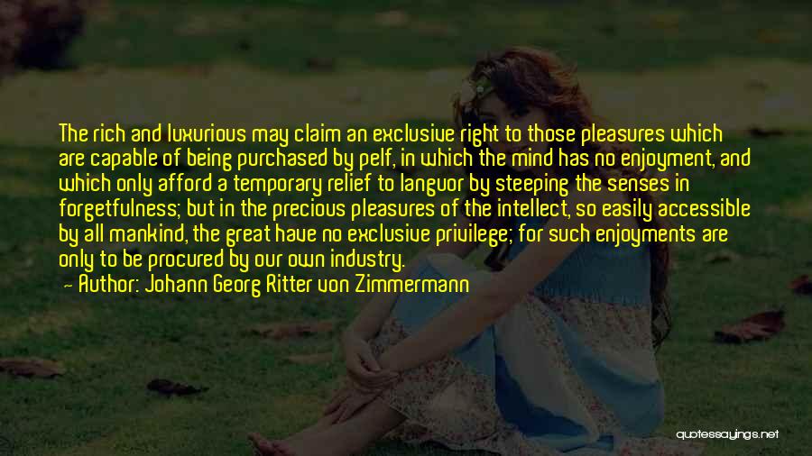 Georg Zimmermann Quotes By Johann Georg Ritter Von Zimmermann