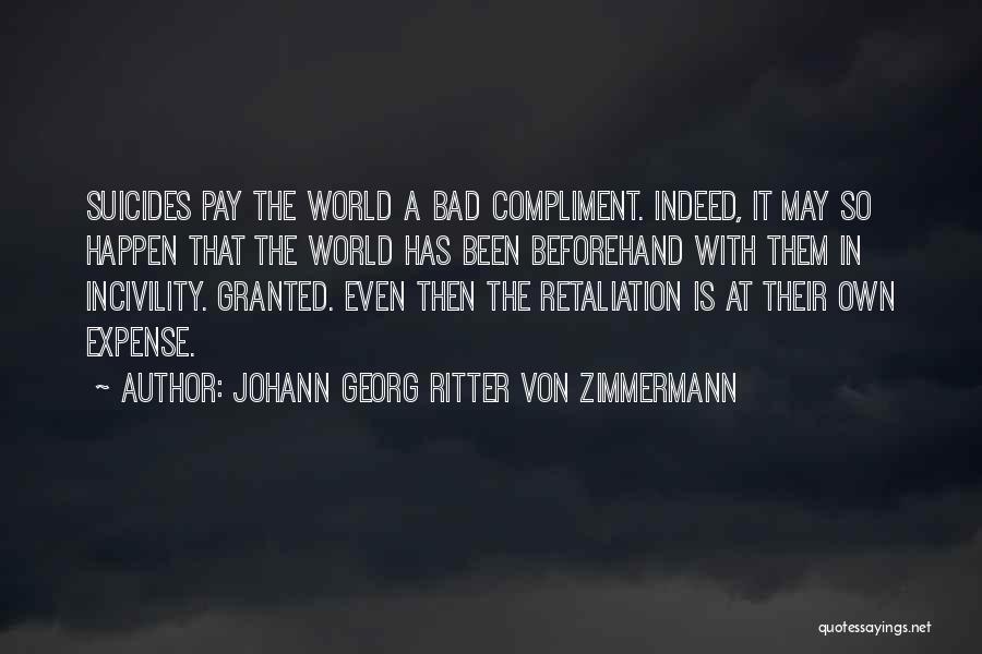 Georg Zimmermann Quotes By Johann Georg Ritter Von Zimmermann