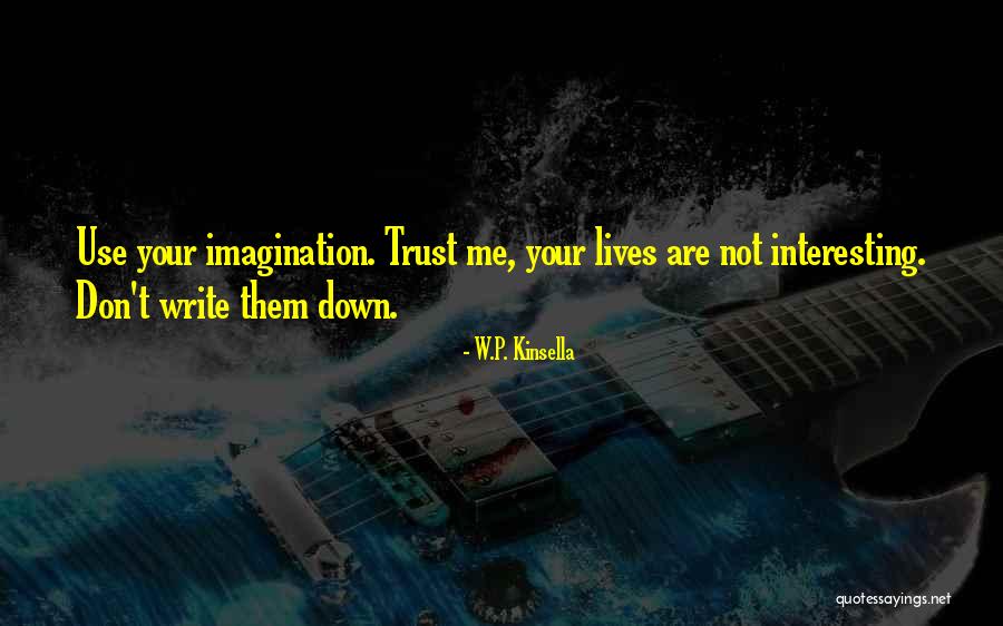 Georganna Lenssen Quotes By W.P. Kinsella Georganna Lenssen Quotes By W.P. Kinsella