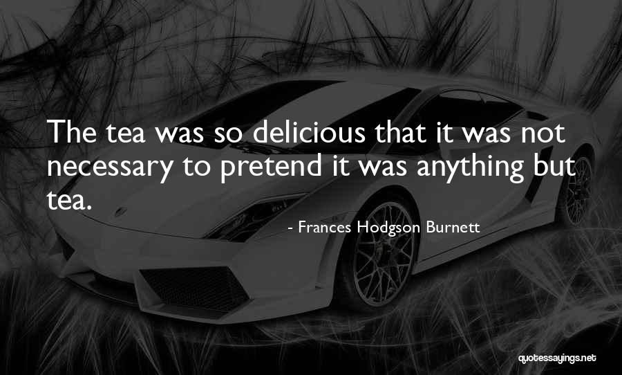 Georgatos Aek Quotes By Frances Hodgson Burnett Georgatos Aek Quotes By Frances Hodgson Burnett