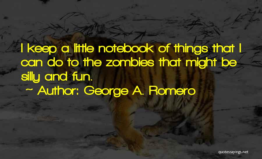 George A. Romero Quotes 1954865