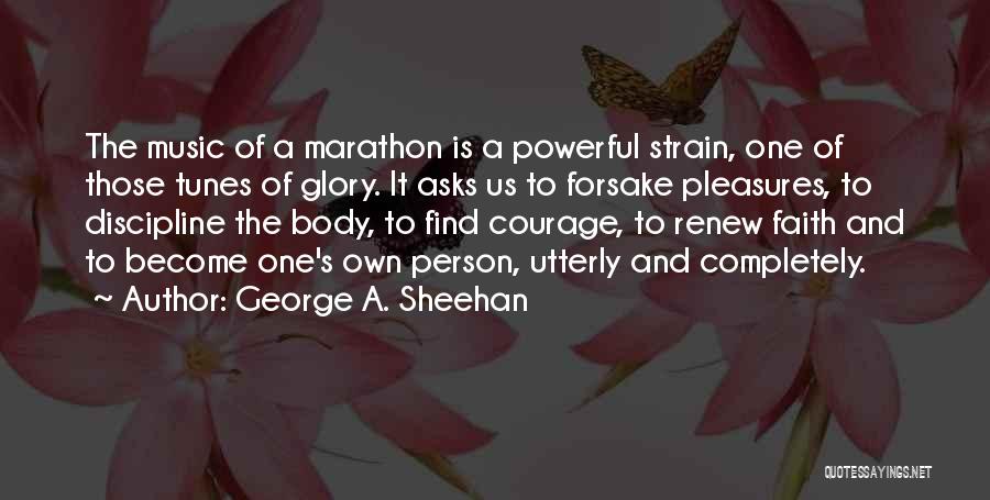 George A. Sheehan Quotes 1472916